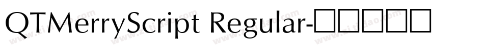QTMerryScript Regular字体转换